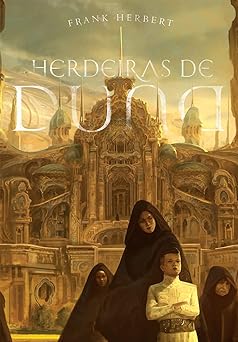 As Herdeiras De Duna Duna V Frank Herbert